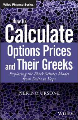 Книга "How to Calculate Options Prices and Their Greeks. Exploring the Black Scholes Model from Delta to Vega" – 