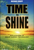 Time to Shine. Applications of Solar Energy Technology ()