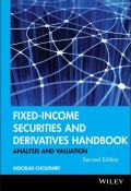Fixed-Income Securities and Derivatives Handbook ()