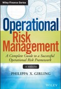 Operational Risk Management. A Complete Guide to a Successful Operational Risk Framework ()
