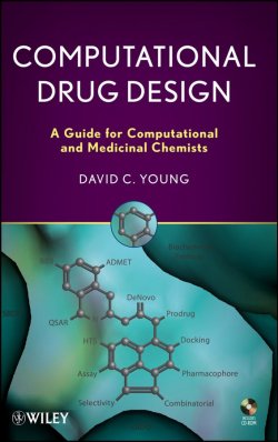 Книга "Computational Drug Design. A Guide for Computational and Medicinal Chemists" – 