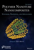 Polymer Nanotubes Nanocomposites. Synthesis, Properties and Applications ()