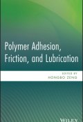 Polymer Adhesion, Friction, and Lubrication ()