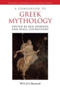 A Companion to Greek Mythology ()