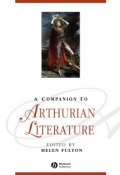 A Companion to Arthurian Literature ()