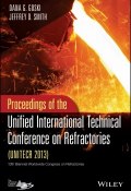 Proceedings of the Unified International Technical Conference on Refractories (UNITECR 2013) ()