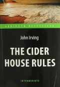 The Cider House Rules / Правила виноделов (, 2013)