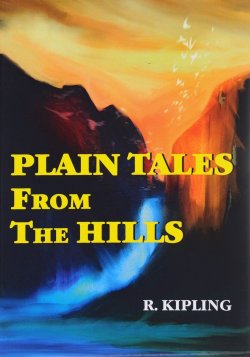 Книга "Plain Tales from the Hills" – , 2017
