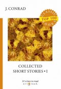 Collected Short Stories I (Joseph Conrad, 2018)