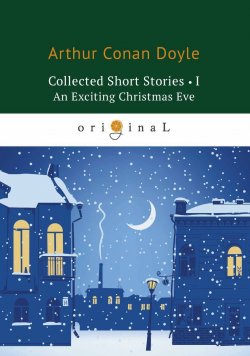 Книга "Collected Short Stories I: An Exciting Christmas Eve" – , 2018