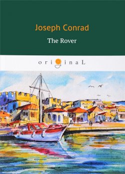 Книга "The Rover" – Joseph Conrad, 2018