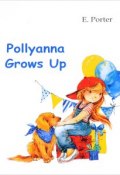 Pollyanna Grows Up (, 2017)