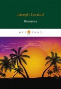 Romance / Романтичность (Joseph Conrad, 2018)