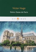 Notre-Dame de Paris (Victor Hugo, 2018)