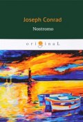 Nostromo (Joseph Conrad, 2018)