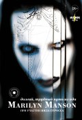 Книга "Marilyn Manson: долгий, трудный путь из ада" (Мэнсон Мерилин, Штраус Нил, 1998)