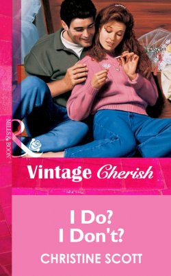 Книга "I Do? I Don't?" – Christine Scott