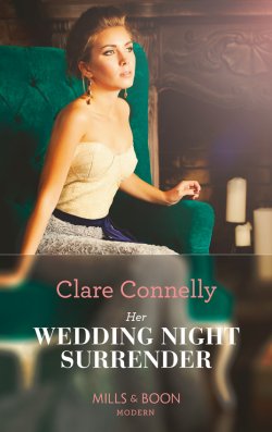 Книга "Her Wedding Night Surrender" – Clare Connelly, Клэр Коннелли