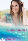 The Surgeon's Cinderella (Susan Carlisle)