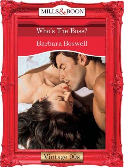 Книга "Who's The Boss?" – Barbara Boswell