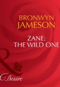 Zane: The Wild One (JAMESON BRONWYN)