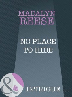 Книга "No Place To Hide" – Madalyn Reese