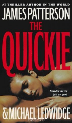 Книга "The Quickie" – Джеймс Паттерсон, Ледвидж Майкл, 2007
