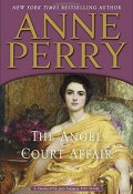 The Angel Court Affair (Перри Энн , 2015)