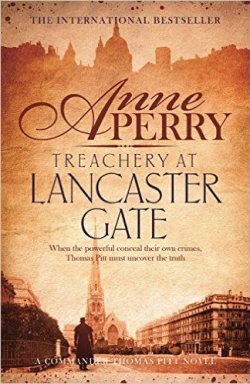 Книга "Treachery at Lancaster Gate" {Инспектор Томас Питт и Шарлотта} – Энн Перри, 2015