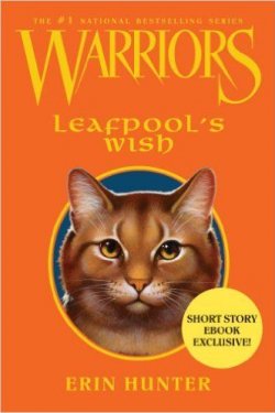 Книга "Leafpool's Wish" {Коты-воители} – Хантер Эрин, 2014