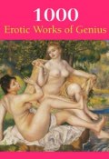 1000 Erotic Works of Genius (Victoria Charles, 2014)