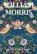 Книга "William Morris" (Arthur  Clutton-Brock)