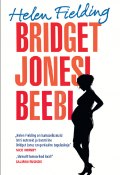 Bridget Jonesi beebi (Филдинг Хелен, Helen Fielding, Helen Fielding, 2016)