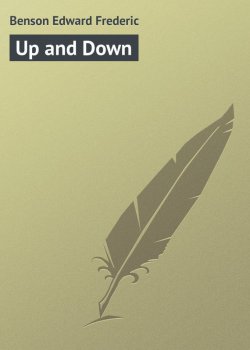 Книга "Up and Down" – Edward Frederic Benson, Edward Benson