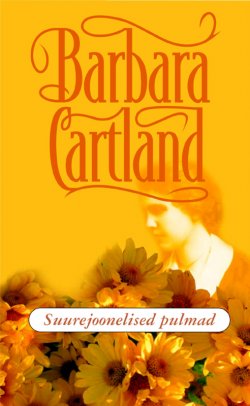 Книга "Suurejoonelised pulmad" – Барбара Картленд, Barbara Cartland, 2015