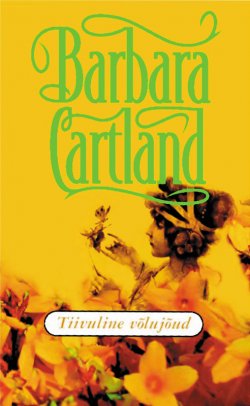 Книга "Tiivuline võlujõud" – Барбара Картленд, Barbara Cartland, 2015