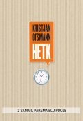 Hetk (Kristjan Otsmann, 2011)