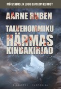 Talvehommiku härmas kindakirjad (Aarne Ruben, 2016)