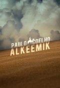 Alkeemik (Paulo Coelho, Коэльо Пауло, Paulo Coelho, 2016)