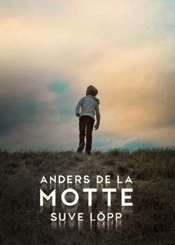 Книга "Suve lõpp" – Antoine Houdart de La Motte, Андерс де ла Мотт, Anders de la Motte, 2016