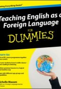 Teaching English as a Foreign Language For Dummies ()