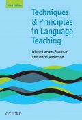 Techniques and Principles in Language Teaching 3rd edition (Marti Anderson, Diane Larsen-Freeman, 2013)