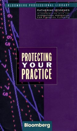 Книга "Protecting Your Practice" – Katherine Vessenes