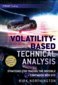 Volatility-Based Technical Analysis. Strategies for Trading the Invisible ()