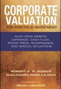 Corporate Valuation for Portfolio Investment. Analyzing Assets, Earnings, Cash Flow, Stock Price, Governance, and Special Situations ()