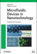 Microfluidic Devices in Nanotechnology. Fundamental Concepts (S Михайлов, D S, и ещё 6 авторов)